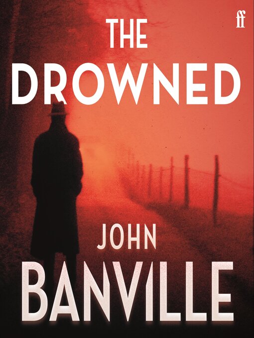 Title details for The Drowned by John Banville - Available